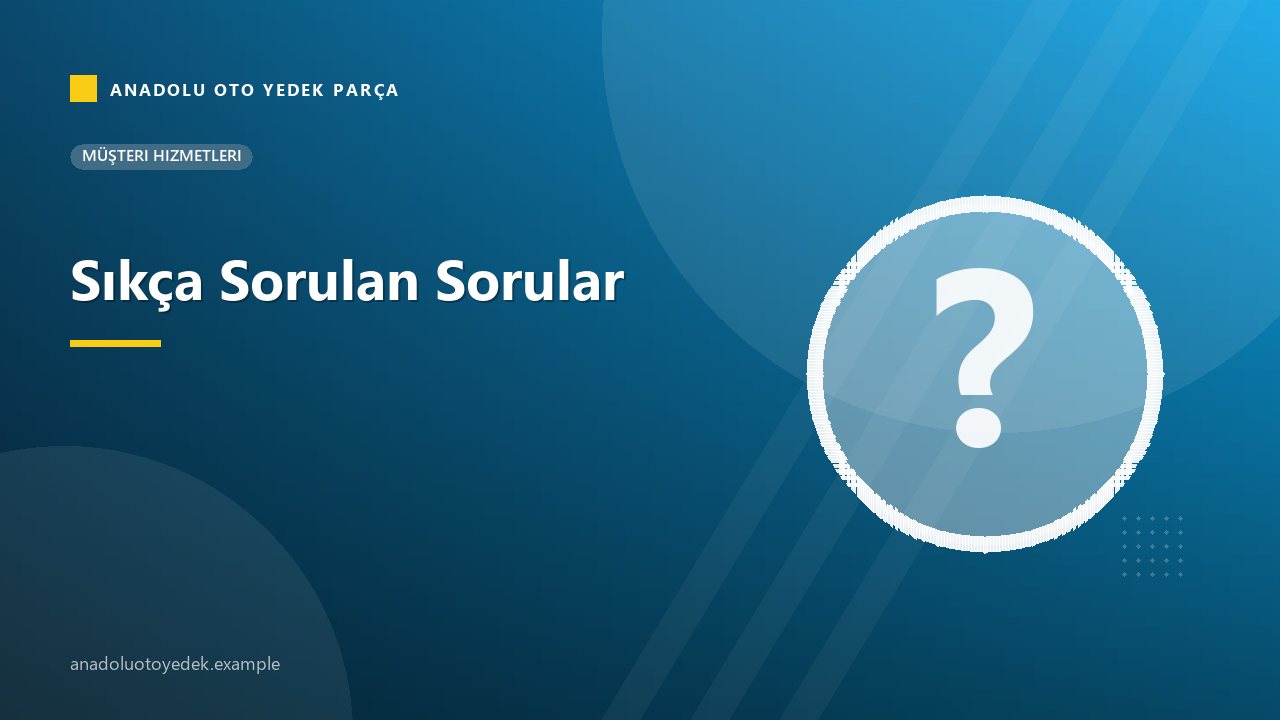 Sıkça Sorulan Sorular